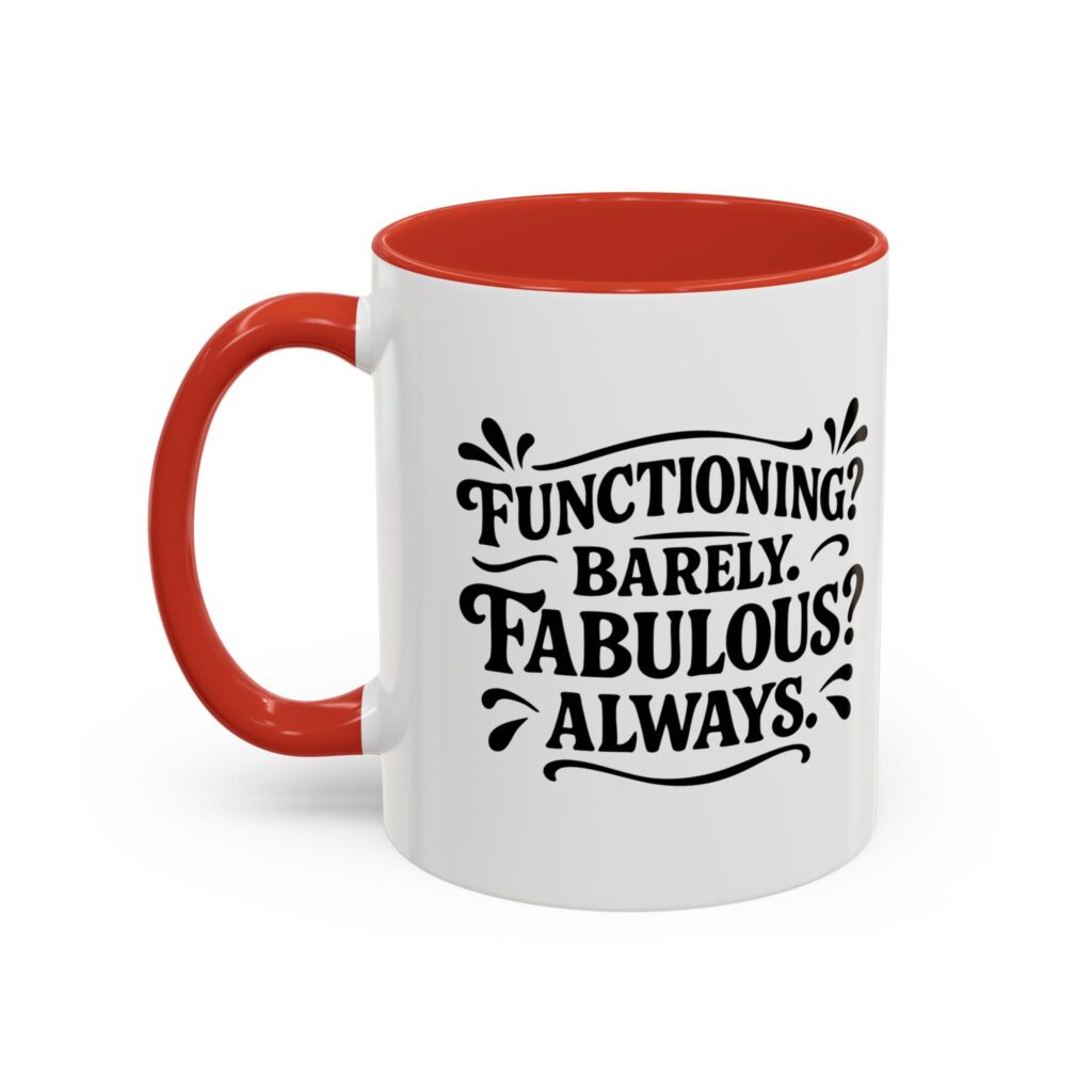 White mug with red interior and humorous slogan.