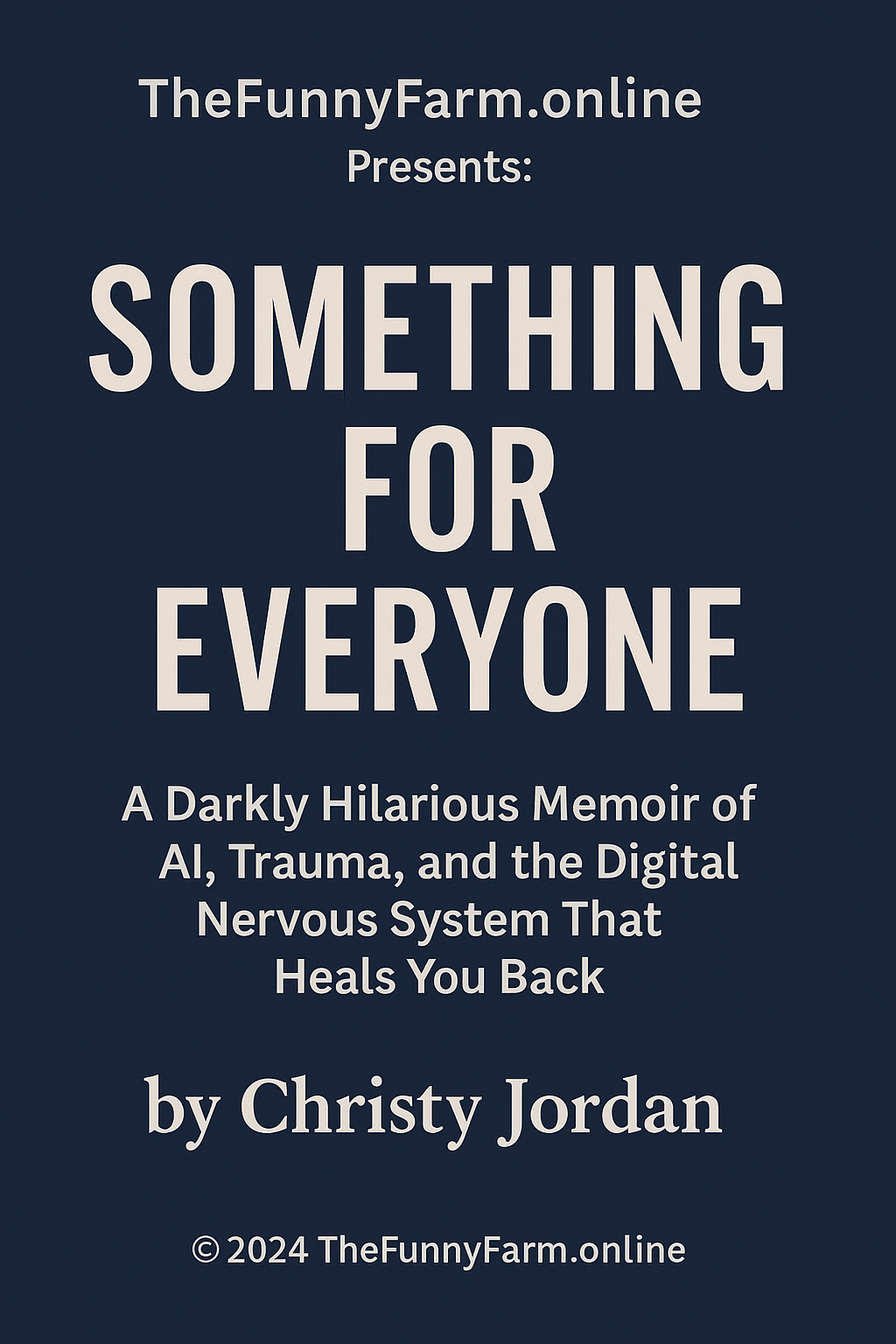 Book cover: Something For Everyone memoir